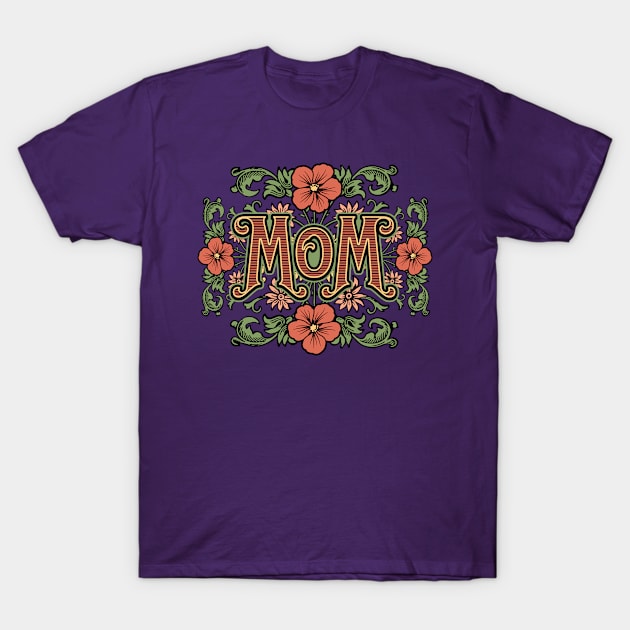 Mom T-Shirt by MaxArtStudios